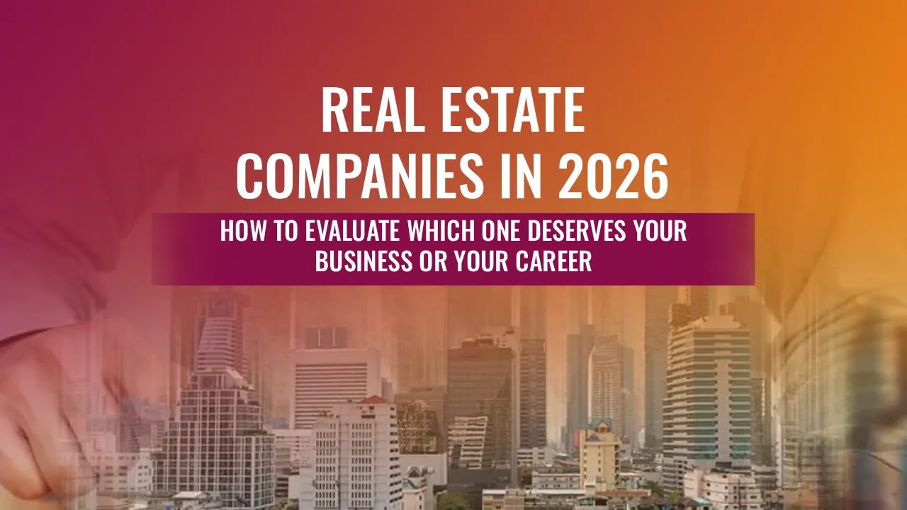 A professional graphic featuring the text Real Estate Companies in 2026 over a blurred city skyline, with a subtitle about evaluating business choices.