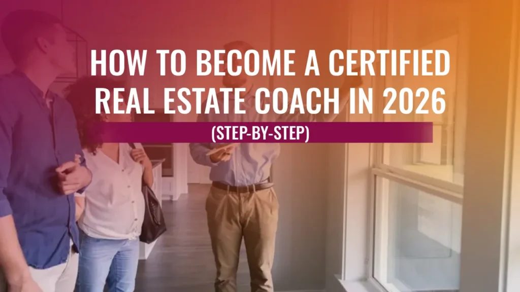 A real estate agent points to a window while talking to a couple in a home, with text overlay reading How to Become a Certified Real Estate Coach.